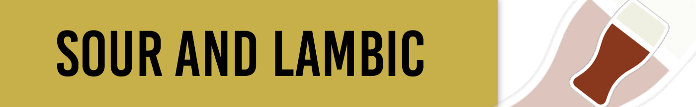 Sour and lambic Sour and lambic